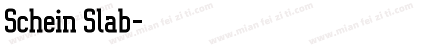 Schein Slab字体转换